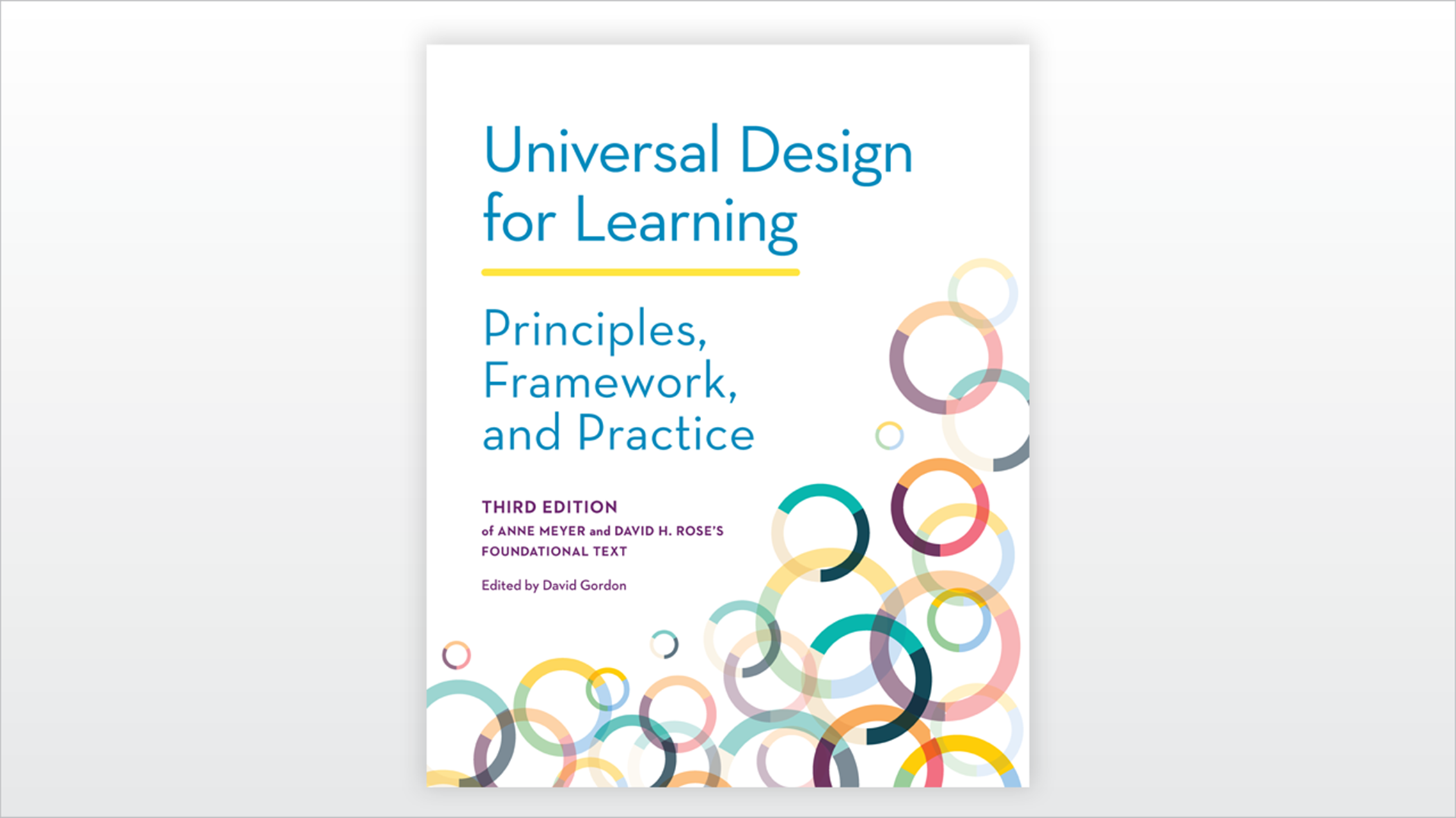 Universal Design for Learning: Principles, Framework, and Practice Third Edition book cover